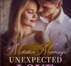 Mistaken Marriage, Unexpected