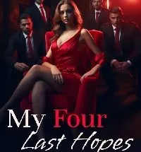 My Four Last Hopes