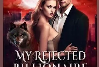 My Rejection Billionaire Luna Wife
