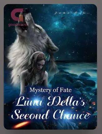 Mystery Of Fate Luna Della's Second Chances