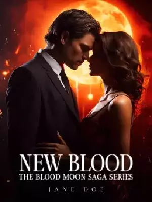 New Blood The Blood Moon Saga Series