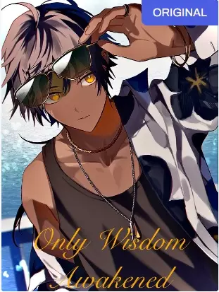 Only Wisdom Awakened