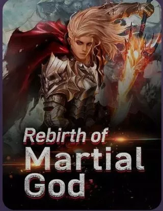 Rebirth of Martial God