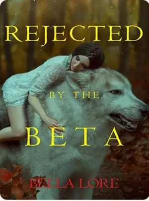Rejected By the Beta