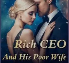 Rich CEO And His Poor Wife