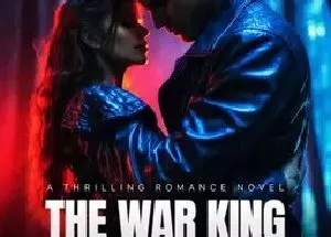 THE WAR KING REJECTED BRIDE