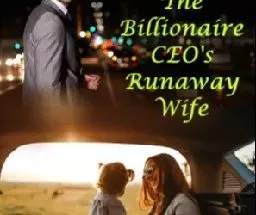The Billionaire CEO's Runaway Wife
