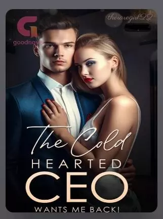 The Cold Hearted CEO Wants Me Back!
