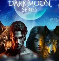 The Dark Moon Series