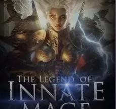 The Legend Of Innate Mage