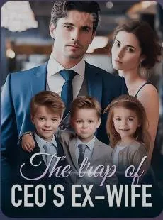 The Trap Of The CEO's Ex-Wife