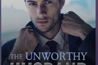 The Unworthy Husband Comes Back