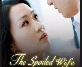The spoilt wife is acting up again
