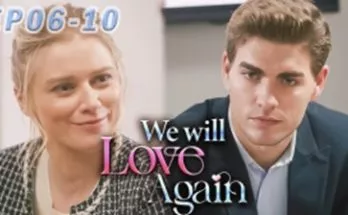We Will Love Again