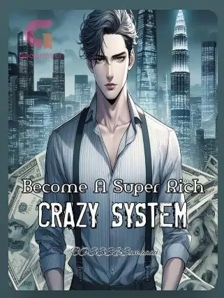 Become A Super Rich With Crazy System