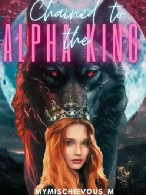 Chained to the Alpha King