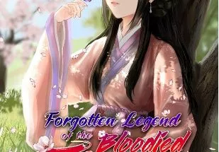 Forgotten Legend of the Bloodied Flower