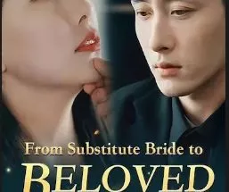 From Substitute Bride To Beloved Wife