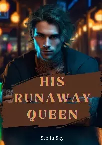 His Runaway Queen