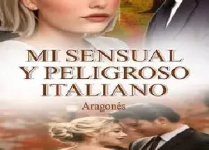 MY SENSUAL AND DANGEROUS ITALIAN