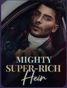 Mighty Super Rich Heir