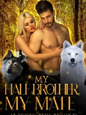 My Half Brother My Mate