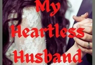 My Heartless Husband