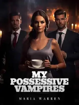 My Possessive Vampires
