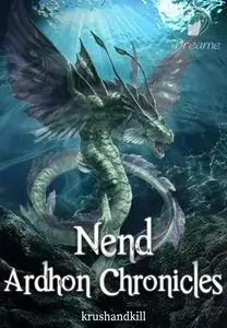 Nend Ardhon Chronicles