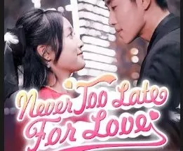 Never too late for love