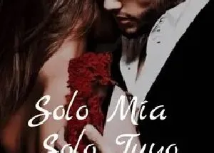 Only Mine, Only Yours
