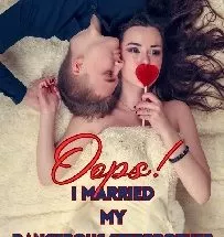 Oops! I Married My Dangerous Stepbrother