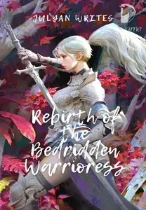 Rebirth of the Bedridden Warrioress