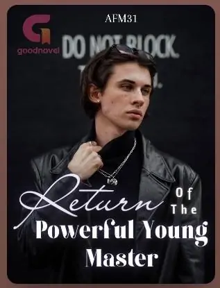 Return Of The Powerful Young Master