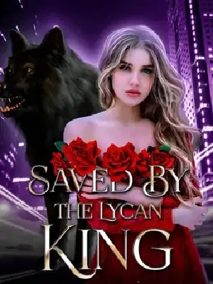 Saved By The Lycan King