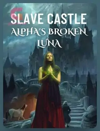 Slave Castle Alpha's Broken Luna
