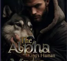 The Alpha King's Human Mate