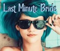 The Billionaire's Last Minute Bride