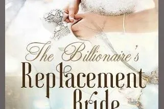 The Billionaire's Replacement Bride