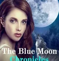 The Blue Moon Chronicles