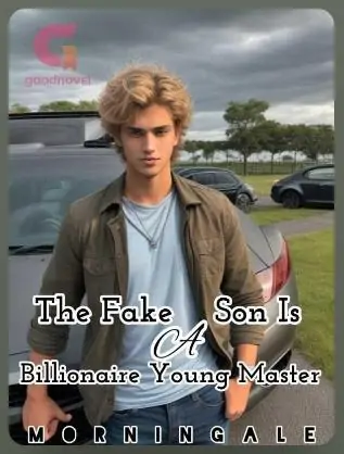 The Fake Son Is A Billionaire Young Master