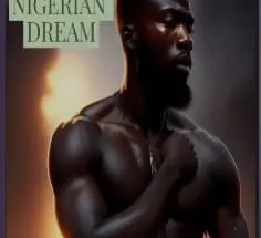 The Nigerian Dream