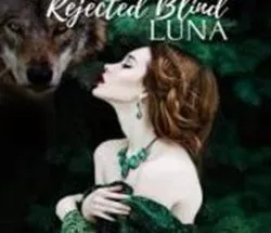 The Rejected Blind Luna