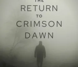 The Return To Crimson Dawn