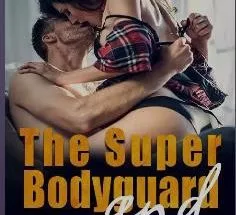 The Super Bodyguard And His Campus Belle
