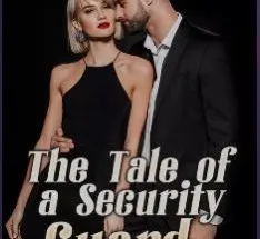 The Tale Of A Security Guard