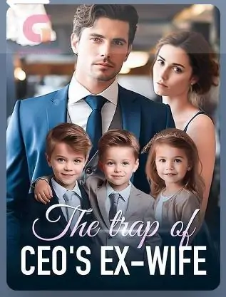 The Trap Of The CEO's Ex-Wife