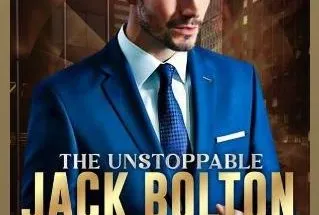 The Unstoppable Jack Bolton