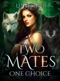 Two Mates One Choice