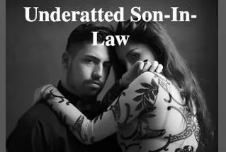 Underrated Son-In-law